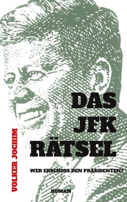 Das JFK Rätsel