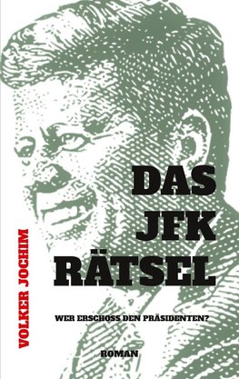 Das JFK Rätsel