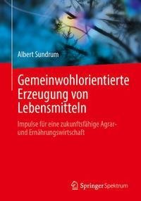 Gemeinwohlorientierte Erzeugung von Lebensmitteln