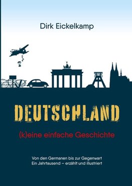 Deutschland - (k)eine einfache Geschichte