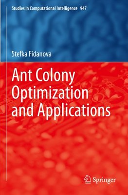 Ant Colony Optimization and Applications