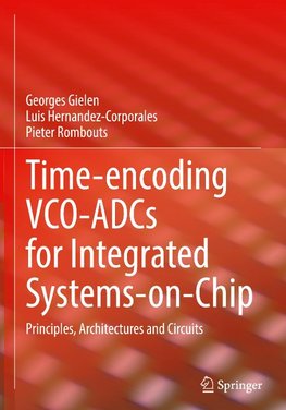 Time-encoding VCO-ADCs for Integrated Systems-on-Chip