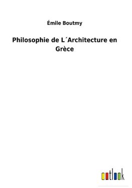 Philosophie de L´Architecture en Grèce