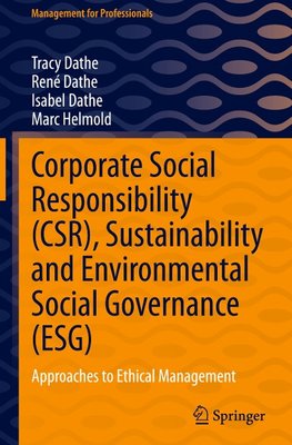 Corporate Social Responsibility (CSR), Sustainability and Environmental Social Governance (ESG)