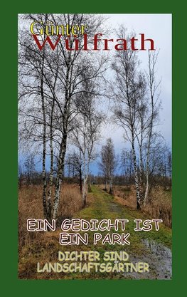 Ein Gedicht ist ein Park