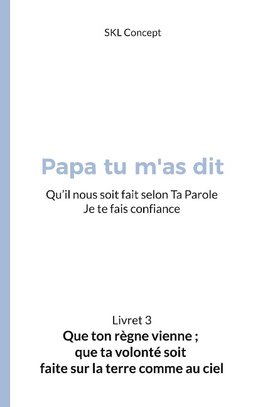 Que ton règne vienne ; que ta volonté soit faite sur la terre comme au ciel