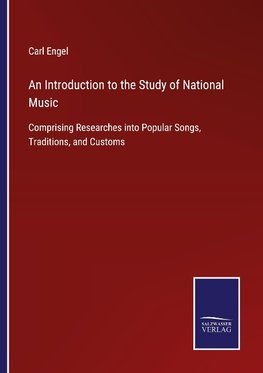 An Introduction to the Study of National Music