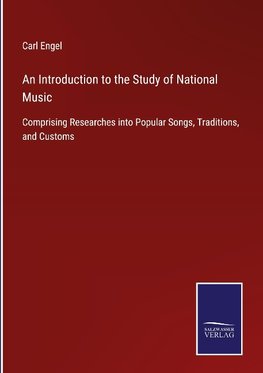 An Introduction to the Study of National Music