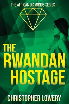 The Rwandan Hostage