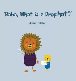 Baba, What is a Prophet?