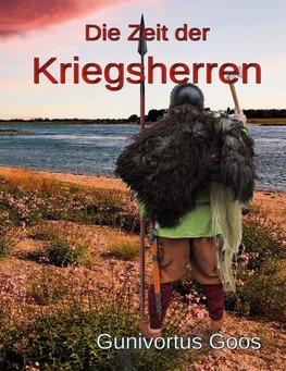 Die Zeit der Kriegsherren