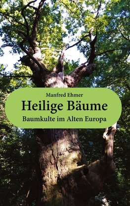 Heilige Bäume