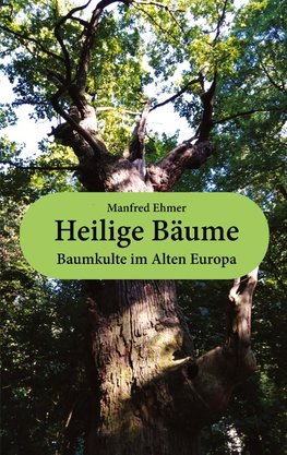 Heilige Bäume