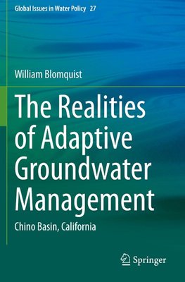 The Realities of Adaptive Groundwater Management