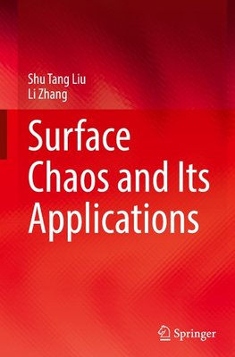 Surface Chaos and Its Applications