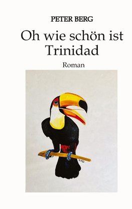 Oh wie schön ist Trinidad