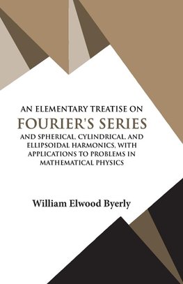 An Elementary Treatise on Fourier Series