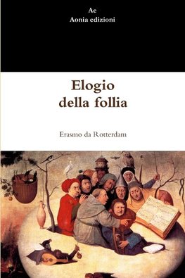 Elogio della follia