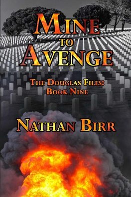 Mine to Avenge - The Douglas Files