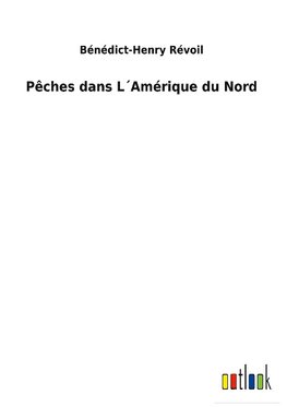 Pêches dans L´Amérique du Nord