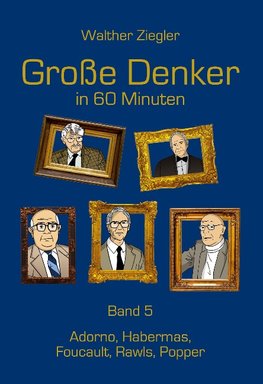 Große Denker in 60 Minuten - Band 5