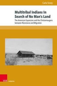 Multitribal Indians In Search of No Man's Land