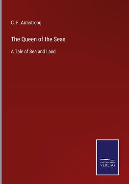 The Queen of the Seas