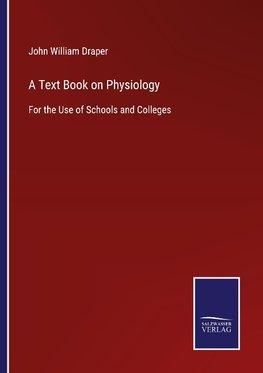 A Text Book on Physiology