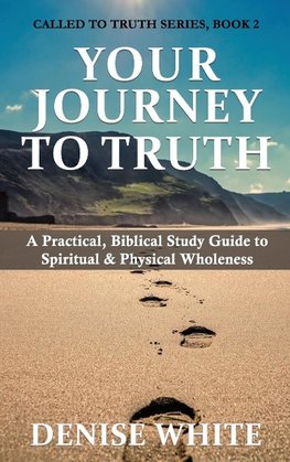 Your Journey to Truth