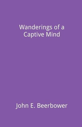 Wanderings of a Captive Mind