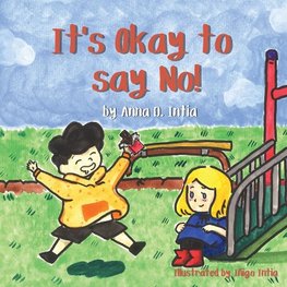 It's Okay to say No!