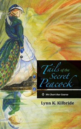 Tails of the Secret Peacock