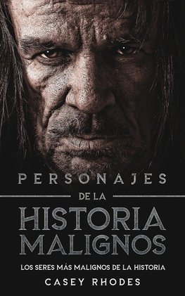 Personajes de la Historia Malignos