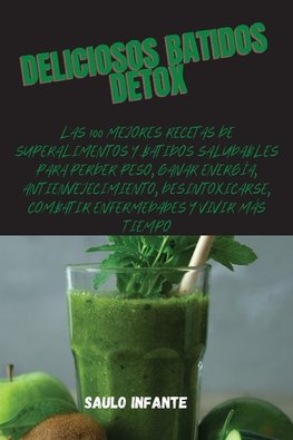 DELICIOSOS BATIDOS DETOX