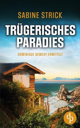 Trügerisches Paradies