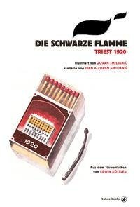 Die schwarze Flamme