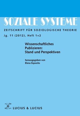 Wissenschaftliches Publizieren: Stand und Perspektiven