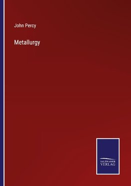 Metallurgy