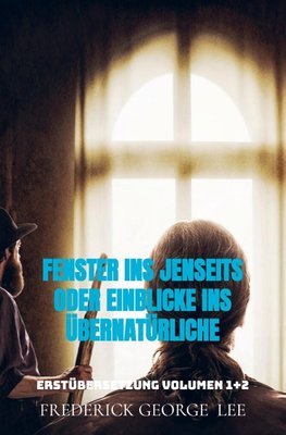 Fenster ins Jenseits oder Einblicke ins Übernatürliche