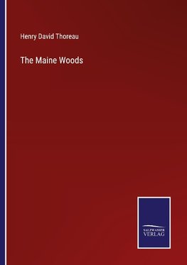 The Maine Woods