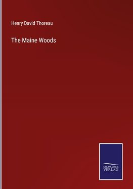 The Maine Woods