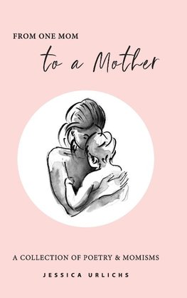 From One Mom to a Mother