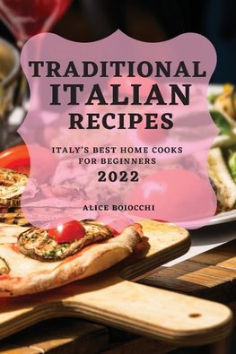 TRADITIONAL ITALIAN RECIPES 2022