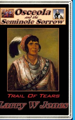 Osceola And the Seminole Sorrow