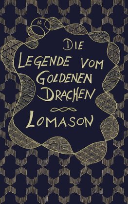 Die Legende vom goldenen Drachen