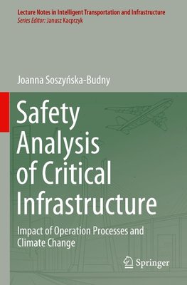 Safety Analysis of Critical Infrastructure