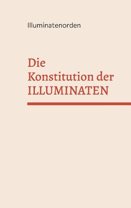 Die Konstitution der Illuminaten