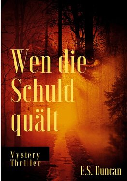 Wen die Schuld quält