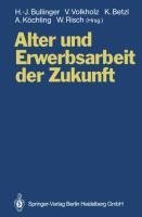 Alter und Erwerbsarbeit der Zukunft