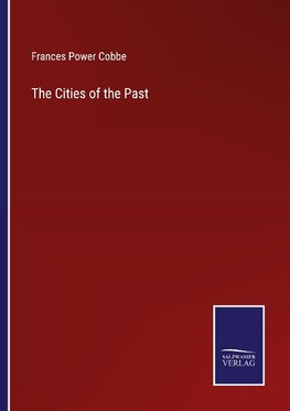 The Cities of the Past